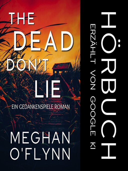 Title details for The Dead Don't Lie by Meghan O'Flynn - Available